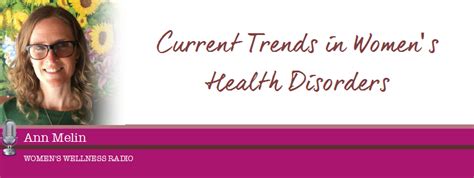 Current Trends In Women S Health Disorders With Ann Melin And Bridgit Danner — Bridgit Danner