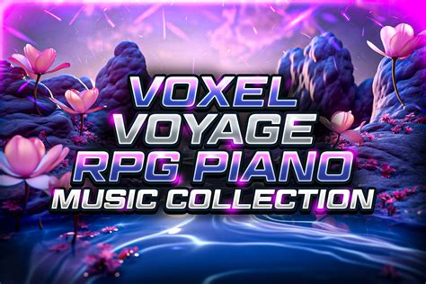 Voxel Voyage Rpg Piano Music Collection Audio Music Unity Asset Store