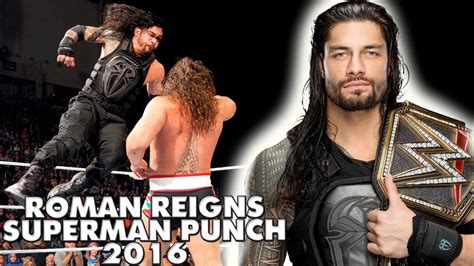 Roman Reigns Superman Punch Compilation Youtube