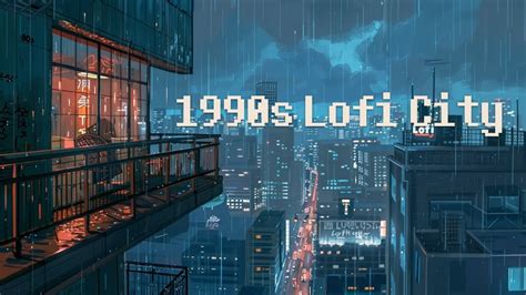 S Lofi Chillout Rainy Lofi Hip Hop Mix For A Chillout Session