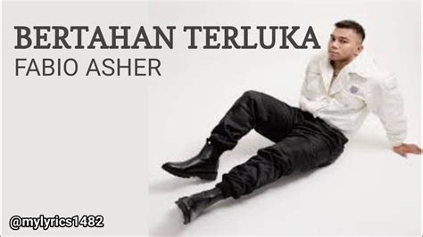 BERTAHAN TERLUKA FABIO ASHER LIRIK COVER LAGU YouTube