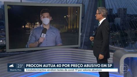 V Deo Procon Sp Autua Estabelecimentos Por Testes De Covid Sp