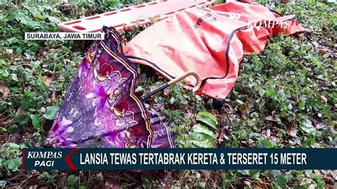 Hendak Menyeberang Lansia Tewas Tertabrak Kereta Hingga Terseret