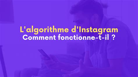 Comment Fonctionne Lalgorithme DInstagram