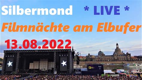 Silbermond Live Filmn Chte Am Elbufer Komplettes Konzert Dresden