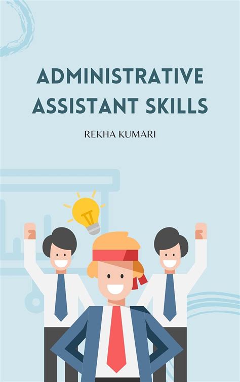 Administrative Assistant Skills Mastery Command Your Career Administrative