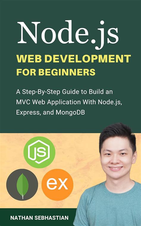 Amazon Node Js Web Development For Beginners A Step By Step Guide