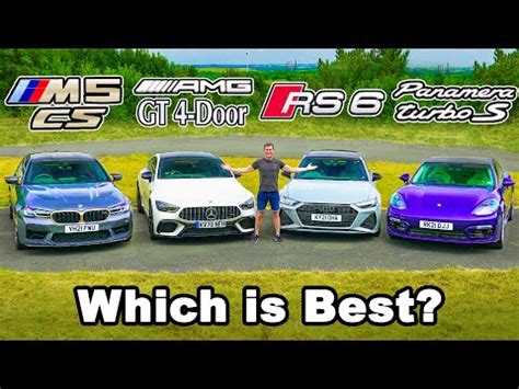 Audi RS 6 Vs BMW M5 CS Vs AMG GT Vs Panamera Hybrid The Best Out Of