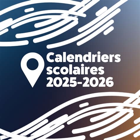 Calendriers scolaires 2025 2026 École Notre Dame