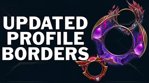 Profile Borders Updated Pbe 127 Youtube