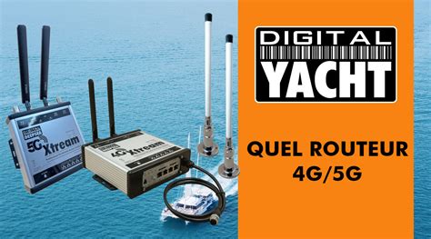 Webinar Quel Routeur 4G 5G Digital Yacht Blog