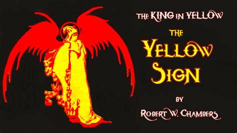 The King In Yellow The Yellow Sign Robert W Chambers Audiobook By