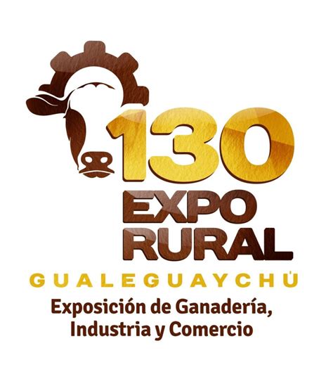 130º EXPOSICIÓN RURAL GUALEGUAYCHÚ 2023 Sociedad Rural Gualeguaychu