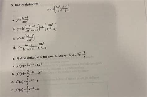 Solved 5 Find The Derivative 6x 1 282 D Y 3r X 1 7x