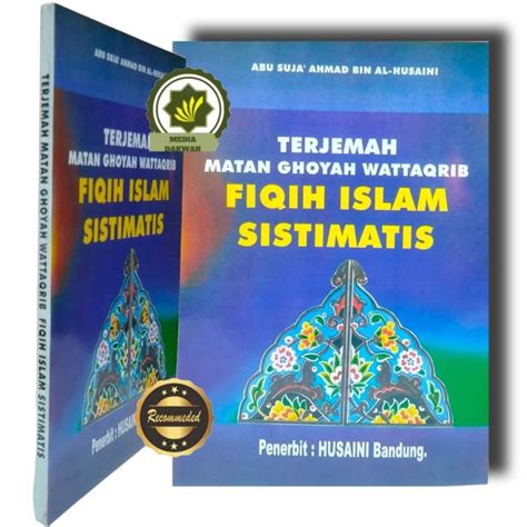 Buku Terjemah Kitab TAQRIB MATAN GHOYAH Wa AT TAQRIB Terjemahan KITAB