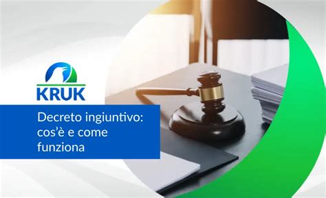 Decreto Ingiuntivo Cos E Come Funziona Kruk Italia