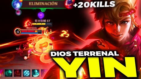 DIOS TERRENAL YIN 20 KILLS FÁCIL EN ELOS BAJOS MOBILE LEGENDS