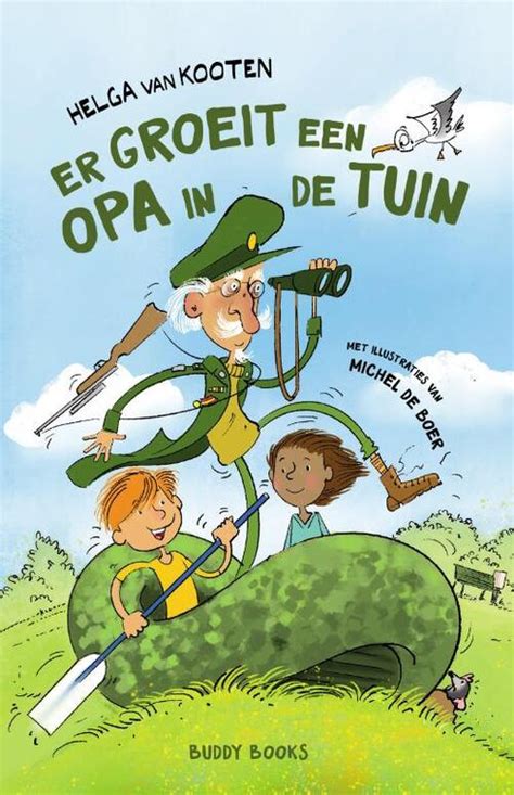 Er Groeit Een Opa In De Tuin Helga Van Kooten Boek 9789087821166