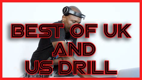 BEST OF UK DRILL US DRILL BY DJ A LYT CENTRAL CEE DLOO FIVIO FOREIGN