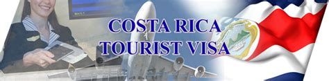 Applying For Costa Rica Tourist Visa Vietnam Legal Advisor