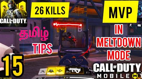 Easy Way To Get Mvp In Meltdown Mode Call Of Duty Mobile Gameplay