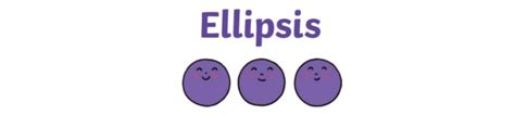 Ellipsis In Punctuation Ellipses Twinkl Teaching Wiki