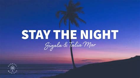 Sigala Feat Talia Mar Stay The Night Slowed And Reverbed YouTube