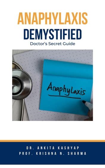 Anaphylaxis Demystified Doctor S Secret Guide Ebook By Dr Ankita