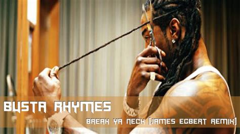 Busta rhymes break ya neck instrumental download - kaserbrowser