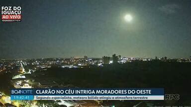 Boa Noite Paraná Clarão no céu intriga moradores do Oeste Globoplay