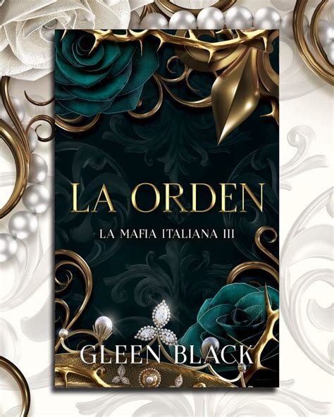 La Orden Gleen Black In Mafia Dark Romance Romance