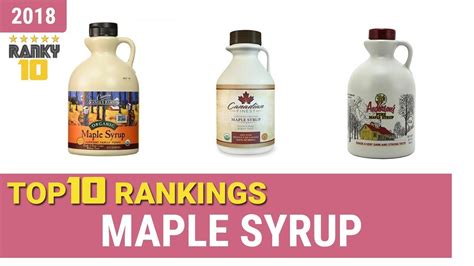 Best Maple Syrup Top 10 Rankings Review 2018 And Buying Guide Youtube