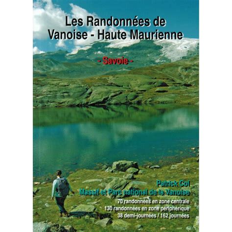 Topo Randonnées de Vanoise Haute Maurienne