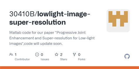 GitHub 30410B Lowlight Image Super Resolution Matlab Code For Our