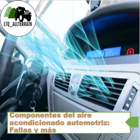 Componentes Del Aire Acondicionado Automotriz Fallas Y M S