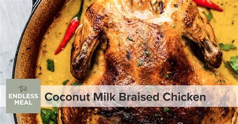 Coconut Milk Braised Chicken Easy Recipe The Endless Meal®