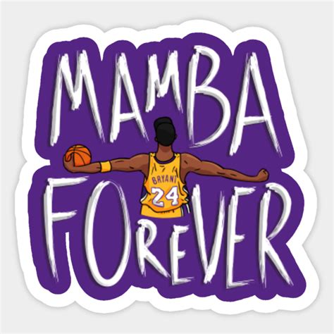 Mamba Forever Kobe Bryant Sticker Teepublic