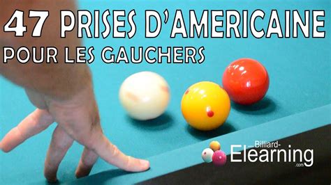 Billard français 47 prises d américaine pour les gauchers YouTube