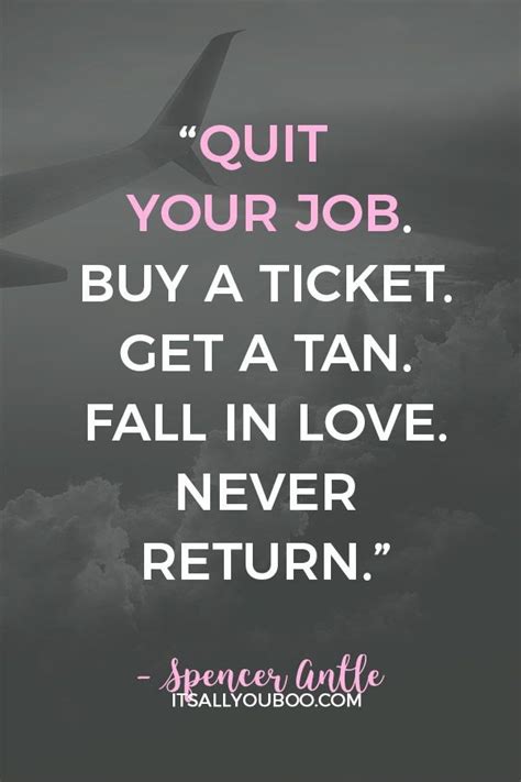 132 Motivational Quotes About Quitting Your Job Quitting Quotes Job