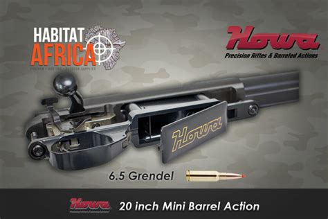 Howa 20 Inch Mini 6 5 Grendel Barrel Action Habitat