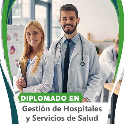 Diplomado En Gesti N De Hospitales Y Servicios De Salud Midiplomado