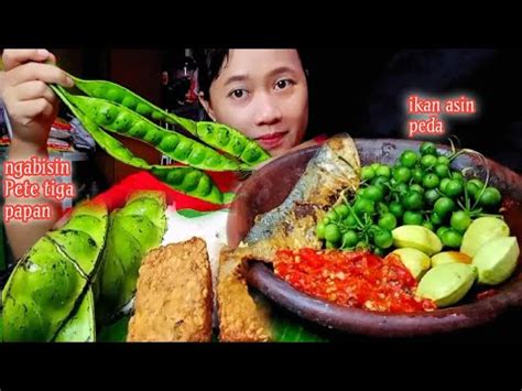 IKAN ASIN PEDA SAMBEL LALAPAN PETE JENGKOL MUDA LEUNCA TEMPE GORENG