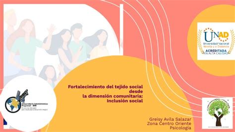 Fortalecimiento Del Tejido Social Desde La Inclusión Social