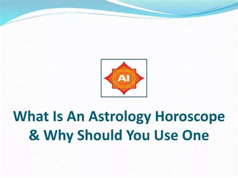 Ppt What Is An Astrology Horoscope Why Should You Use One