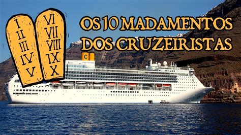 OS 10 MANDAMENTOS DO CRUZEIROS YouTube