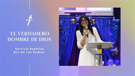 El Verdadero Hombre De Dios Pastora Sonia Brizuela Iglesia