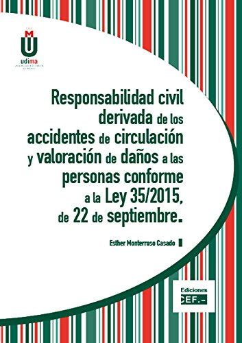 Responsabilidad civil derivada de los accidentes de circulación y