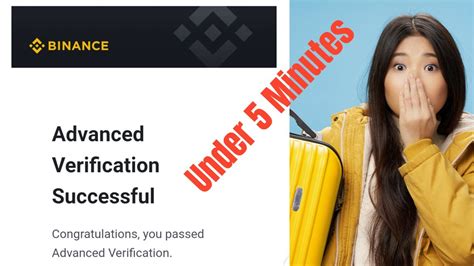 How I Got My Binance Advanced Verification Successful Under 5 Minutes Youtube