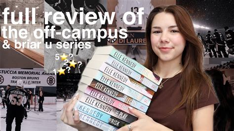 My Thoughts On The Off Campus Briar U Series By Elle Kennedy Youtube