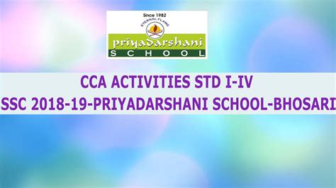 Cca Activities Std I Iv Ssc 2018 19 Priyadarshani English Medium